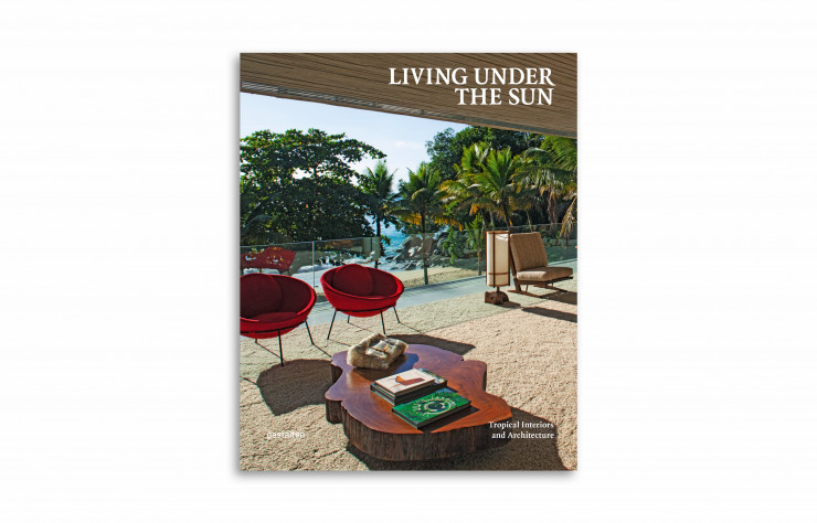 « Living Under the Sun », collectif, en anglais, éditions Gestalten, 304 pages.