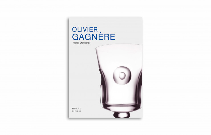 « Olivier Gagnère », de Michèle Champenois, Éditions Norma, 256 pages.