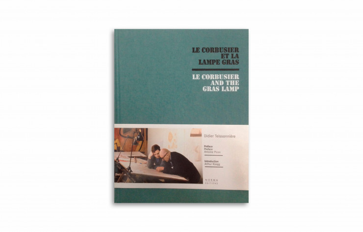 « Le Corbusier et la lampe Gras », de Didier Teissonnière, Éditions Norma, 120 pages.