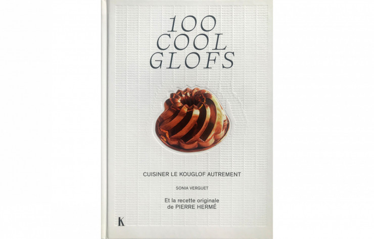 Couverture du livre 100 Coolglofs par Sonia Verguet - sélection de beaux livres de cuisine à offrir à Noël - IDEAT