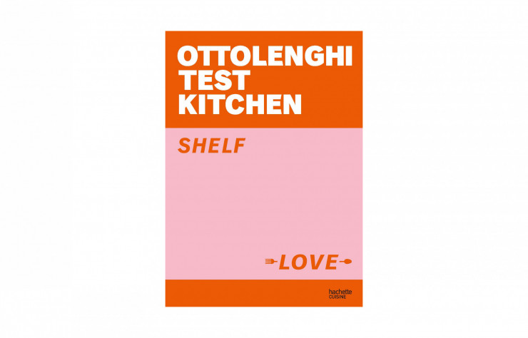 Couverture du livre Ottolenghi Test Kitchen - Shelf Love - sélection de beaux livres de cuisine à offrir à Noël - IDEAT